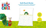 Die kleine Raupe Nimmersatt - Soft-Peachdecke
