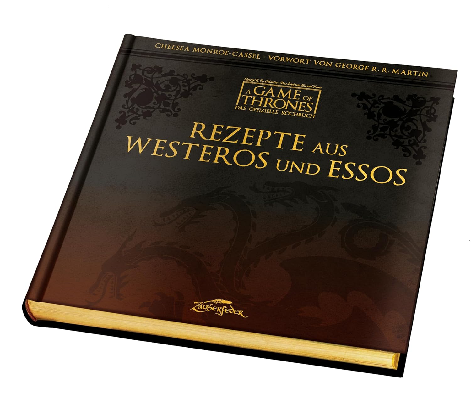 Game of Thrones - Rezepte aus Westeros und Essos