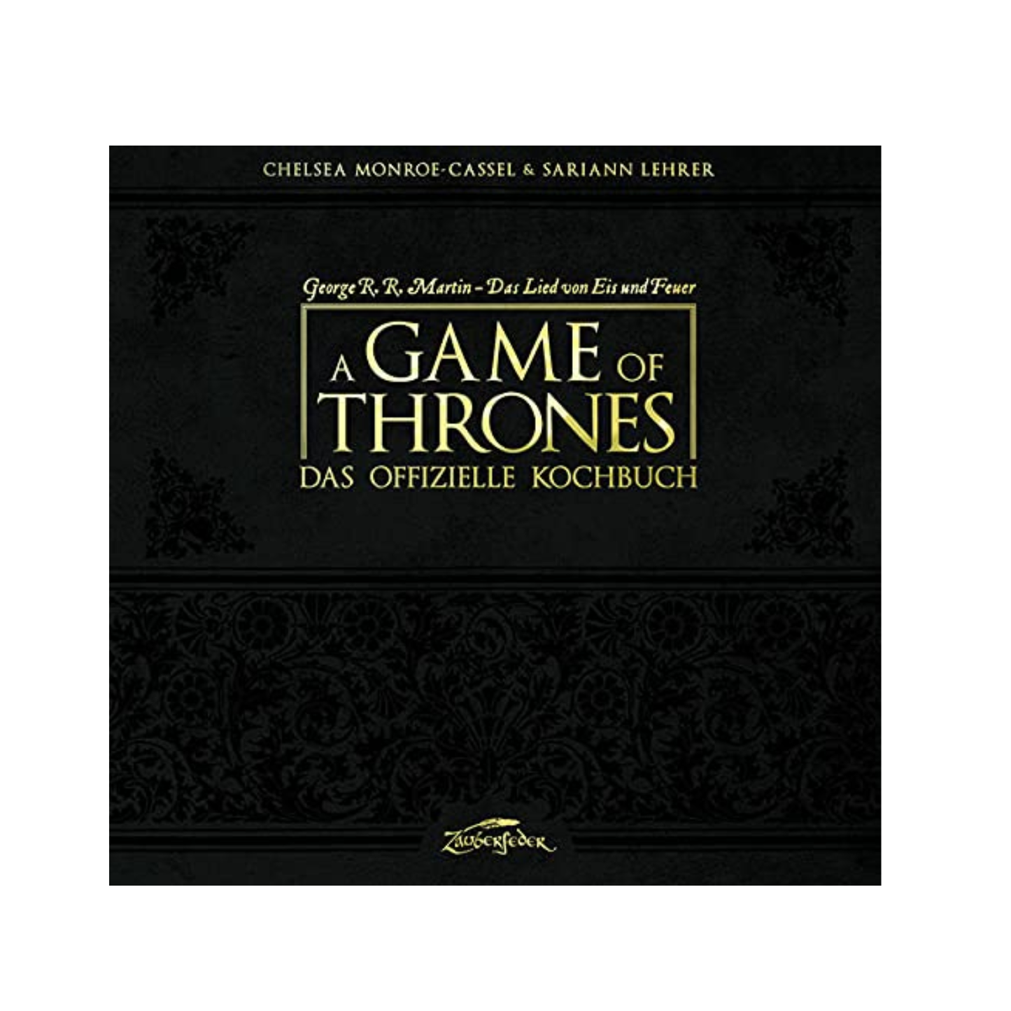A Game of Thrones - Das offizielle Kochbuch